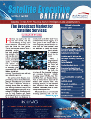 The April 2022 issue of the Satellite Executive Briefing magazine