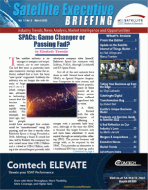 The March 2022 issue of the Satellite Executive Briefing magazine