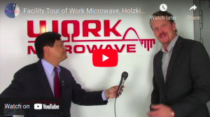 Facility Tour of Work Microwave, Holzkirchen, Germany